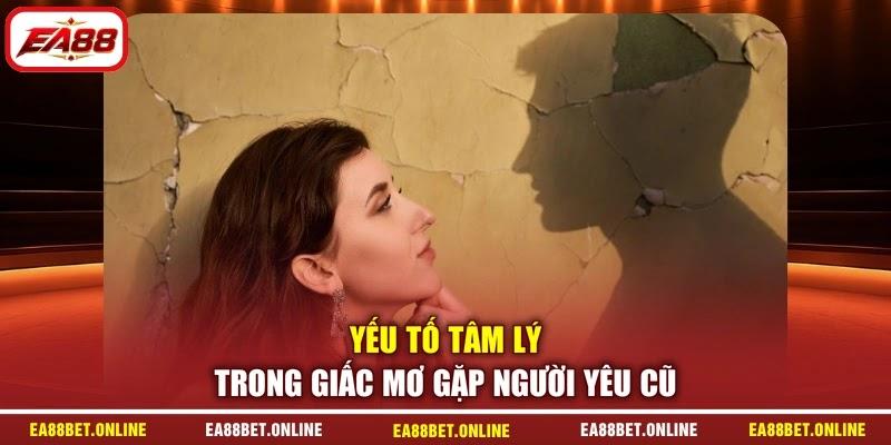 Yếu tố tâm lý trong giấc mơ gặp người yêu cũ